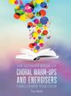 The Ultimate Book of Choral Warm-Ups and Energisers, Reibl Tina