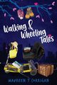 Walking and Wheeling Tales, Corrigan Maureen T
