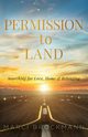 Permission to Land, Brockmann Marci