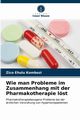 Wie man Probleme im Zusammenhang mit der Pharmakotherapie lst, Ehulu Kombozi Zico