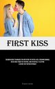 First Kiss, Archer Francis