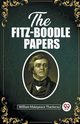 The Fitz-Boodle Papers, Thackeray William Makepeace