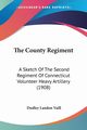 The County Regiment, Vaill Dudley Landon