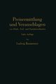 Preisermittlung Und Veranschlagen Von Hoch-, Tief- Und Eisenbetonbauten, Braumeister Ludwig