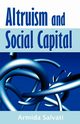 Altruism and Social Capital, Salvati Armida