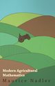 Modern Agricultural Mathematics, Nadler Maurice