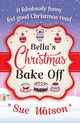 Bella's Christmas Bake Off, Watson Sue