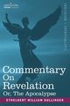 Commentary on Revelation, Bullinger Ethelbert William