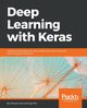 Deep Learning with Keras, Gulli Antonio