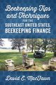 Beekeeping Tips and Techniques for the Southeast United States, Beekeeping Finance, MacFawn David E
