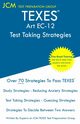 TEXES Art EC-12 - Test Taking Strategies, Test Preparation Group JCM-TEXES