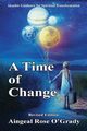 A Time of Change, OGrady Aingeal Rose