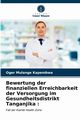 Bewertung der finanziellen Erreichbarkeit der Versorgung im Gesundheitsdistrikt Tanganjika, Mulange Kapembwa Oger