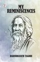 My Reminiscences, Tagore Rabindranath