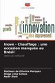 Inove - Chauffage, de Oliveira Marques Matheus