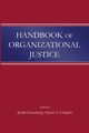 Handbook of Organizational Justice, 