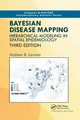 Bayesian Disease Mapping, Lawson Andrew B.