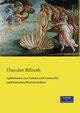 Aphorismen zum Lehren und Lernen der medizinischen Wissenschaften, Billroth Theodor