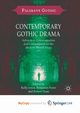 Contemporary Gothic Drama, 
