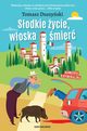 Sodkie ycie, woska mier, Duszyski Tomasz