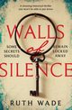 Walls of Silence, Wade Ruth
