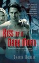 Kiss of a Dark Moon, Kohler Sharie