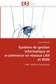 Syst?me de gestion informatique et e-commerce en rseaux lan et wan, HASSOUN-R