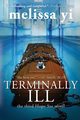 Terminally Ill, Yi Melissa
