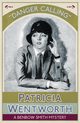 Danger Calling, Wentworth Patricia