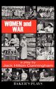 Women and War, Cunningham Jack Hilton