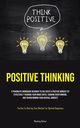 Positive Thinking, Reiner Miodrag