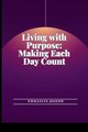 Living with Purpose, Joseph Emmanuel