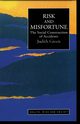 Risk And Misfortune, Green Judith