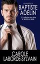 Les Enqu?tes de Baptiste Adelin, Laborde-Sylvain Carole