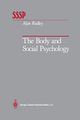 The Body and Social Psychology, Radley Alan