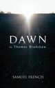 Dawn, Bradshaw Thomas
