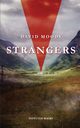 Strangers, Moody David