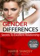 Gender Differences, Secrets To Excellent Relationship, Shaqsy Harib