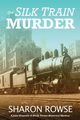 The Silk Train Murder, Rowse Sharon