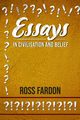 Essays In Civilisation and Belief, Fardon Ross