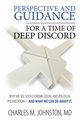 Perspective and Guidance for a Time of Deep Discord, Johnston Charles M