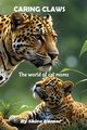 Caring Claws, RATNAM