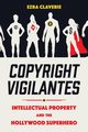 Copyright Vigilantes, Claverie Ezra