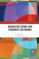Organized Crime and Terrorist Networks, 