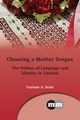 Choosing a Mother Tongue, Seals Corinne A.