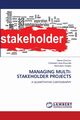 MANAGING MULTI-STAKEHOLDER PROJECTS, Ewurum Nonso