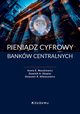 Pienidz cyfrowy bankw centralnych, Waszkiewicz Aneta E., Skopiec Dominik A., Miklaszewicz Sawomir R.