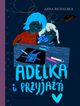 Adelka i przyja, Bichalska Anna