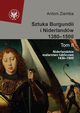 Sztuka Burgundii i Niderlandów 1380-1500 Tom 2 Niderlandzkie malarstwo tablicowe 1430-1500, Ziemba Antoni