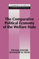 The Comparative Political Economy of the Welfare             State, Janoski Thomas